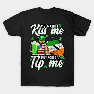 You Can't  But You Can Tip Me  St Patricks Day T-Shirt